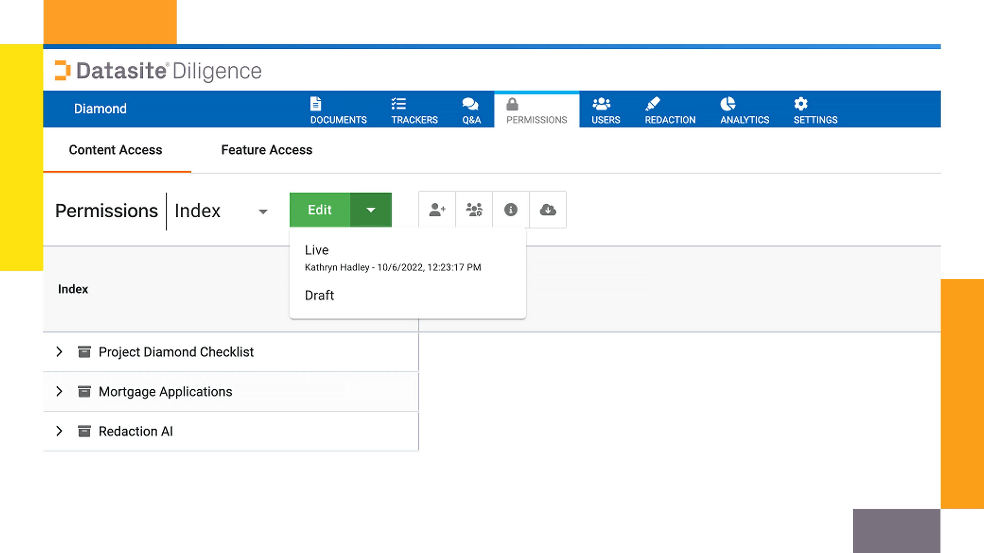 Virtual data rooms for M&A Datasite Diligence™ permissions index